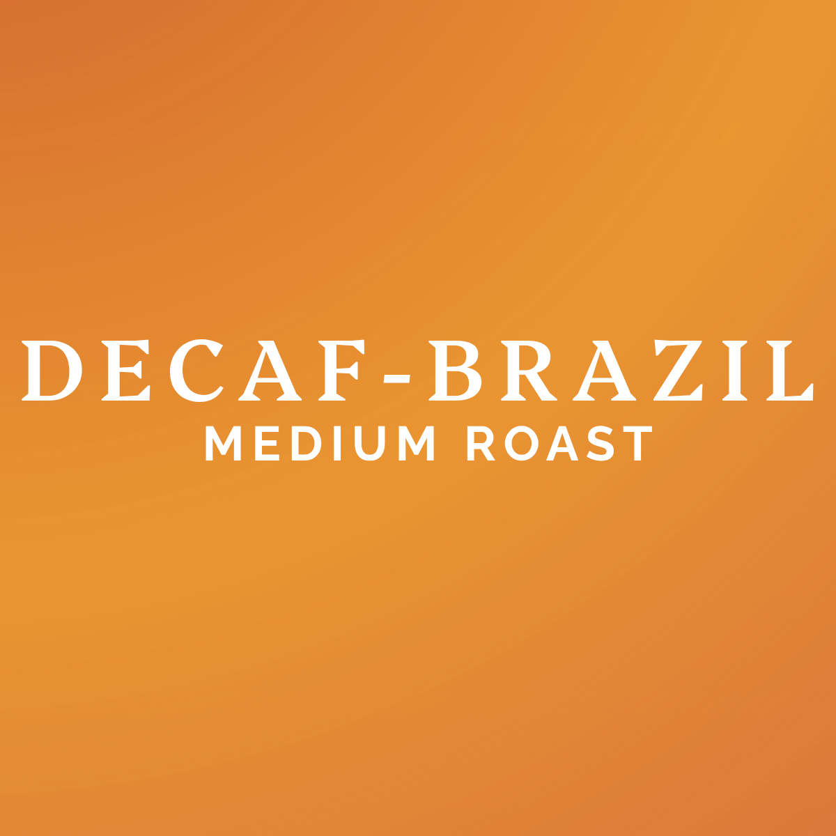 Decaf - Brazil